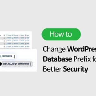 With default Database Prefix, WordPress is not safe. In this guide you'll learn how to Change WordPress Database Prefix for Better Security