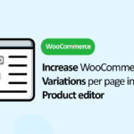 We can Increase WooCommerce Variations per page in Product editor by using the WooCommerce provided filters.